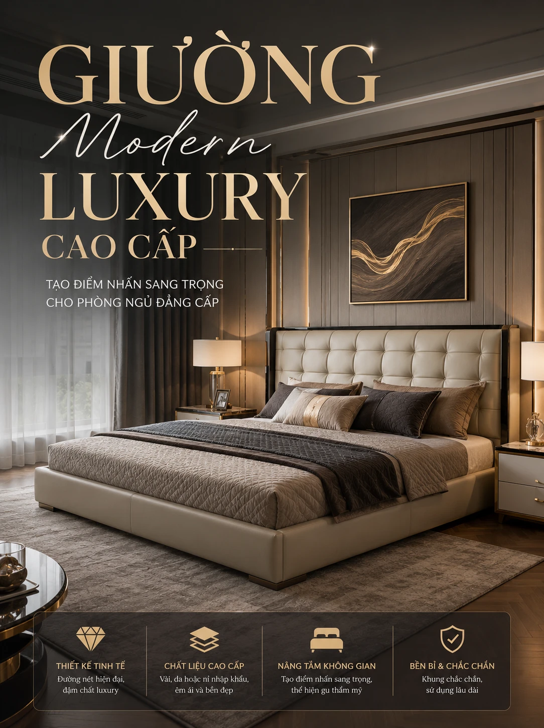 Giường modern luxury cao cấp - Tạo điểm nhấn sang trọng cho phòng ngủ đẳng cấp